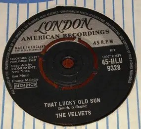 The Velvets - That Lucky Old Sun