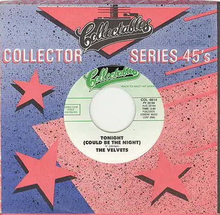 The Velvets - Tonight (Could Be The Night) / That Lucky Old Sun (Just Rolls Around Heaven All Day)