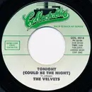 7inch Vinyl Single - The Velvets - Tonight (Could Be The Night) / That Lucky Old Sun (Just Rolls Around Heaven All Day)