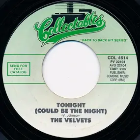 The Velvets - Tonight (Could Be The Night) / That Lucky Old Sun (Just Rolls Around Heaven All Day)