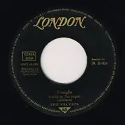 The Velvets - Tonight (Could Be The Night) / Spring Fever
