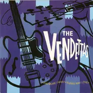 The Vendettas - The More I Want / Three Way Love