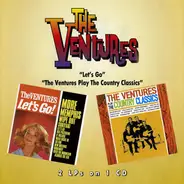 The Ventures - Let's Go! / The Ventures Play The Country Classics