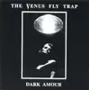 CD - The Venus Fly Trap - Dark Amour