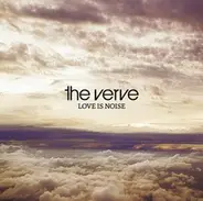 The Verve - Love Is Noise