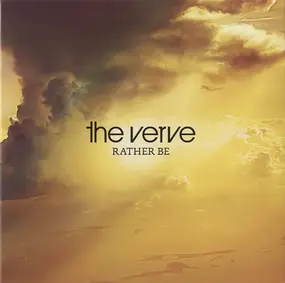 The Verve - Rather Be