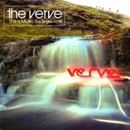 The Verve - This Is Music: The Singles 92-98