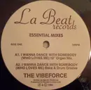 12inch Vinyl Single - The Vibeforce - I Wanna Dance With Somebody (Who Loves Me) (Essential Mixes)