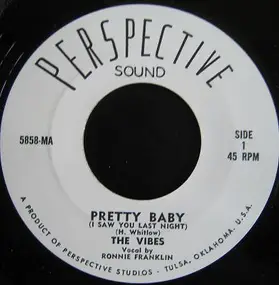 The VIBES - Pretty Baby (I Saw You Last Night) / Crying For You