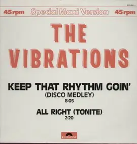 Vibrations - Keep That Rhythm Goin