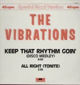 Vibrations - Keep That Rhythm Goin