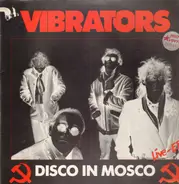 The Vibrators - Disco In Mosco