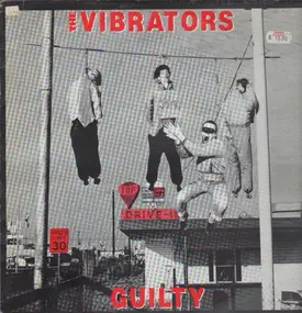 The Vibrators - Guilty