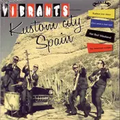 VIBRANTS - Kustom City Spain