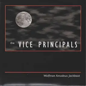 The Vice Principals - Wolfman Amadeus Jackboot