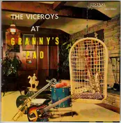 The Viceroys - The Viceroys at Granny's Pad