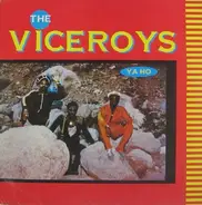 The Viceroys - Ya Ho