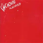 the vicious - Alienated