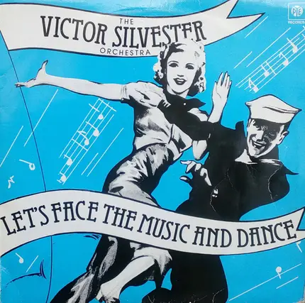 The Victor Silvester Orchestra - Let's Face The Music And Dance