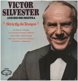 The Victor Silvester Orchestra - Strictly In Tempo