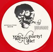 7inch Vinyl Single - The Victorian English Gentlemens Club / You Say Party! We Say Die! - The Victorian English Gentlemens Club / You Say Party! We Say Die! - Ltd ed/ Red vinyl