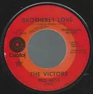 The Victors - Brotherly Love