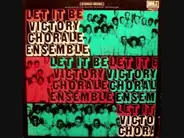 The Victory Chorale Ensemble - Let It Be