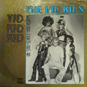 The Vid Kids - Vid Kid Kid