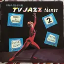 7inch Vinyl Single - The Video All-Stars - TV Jazz Themes Folge 2