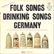 LP - The Vienna Male Choir With The Vienna Symphony Horn Quartet And The Hamburg Singing Society - Folk Songs And Drinking Songs From Germany - Mono