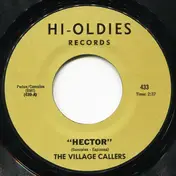 The Village Callers - Hector / I'm Leaving