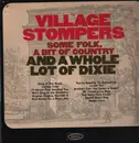 LP - The Village Stompers - Some Folk, A Bit Of Country And A Whole Lot Of Dixie