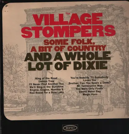 The Village Stompers - Some Folk, a Bit of Country and a Whole Lot of Dixie