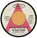 7inch Vinyl Single - The Village Stompers - When I Tell You That I Love You / Rose Of Washington Square
