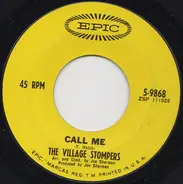 The Village Stompers - Call Me / The Bird Of Bleeker Street