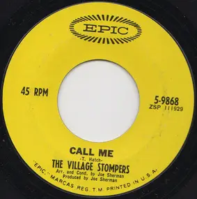 The Village Stompers - Call Me / The Bird Of Bleeker Street