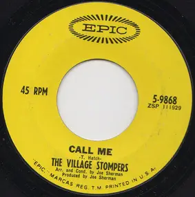 The Village Stompers - Call Me / The Bird Of Bleeker Street