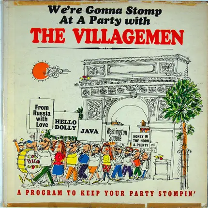 The Villagemen - We're Gonna Stomp At A Party With The Villagemen - A Program To Keep Your Party Stompin'