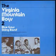 The Virginia Mountain Boys - 2 - Blue Grass String Band