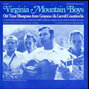 The Virginia Mountain Boys - Old Time Bluegrass From Grayson & Carrol Counties, Va.