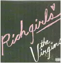 12inch Vinyl Single - The Virgins - Rich Girls