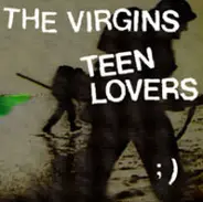 The Virgins - Teen Lovers