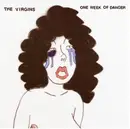 7inch Vinyl Single - The Virgins - One Week Of Danger - Yellow Vinyl