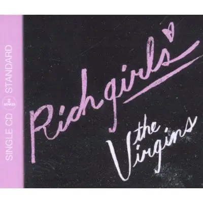 The Virgins - Rich Girls