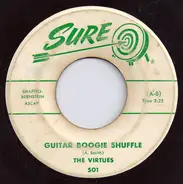 The Virtues - Guitar Boogie Shuffle / Guitar In Orbit