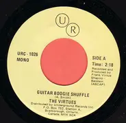 The Virtues / The String A Longs - Guitar Boogie Shuffle / Wheels