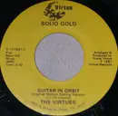 7inch Vinyl Single - The Virtues - Guitar In Orbit