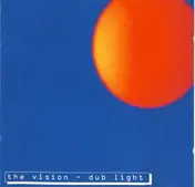 The Vision - Dub Light