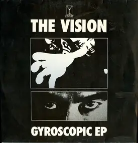 Vision - Gyroscopic EP