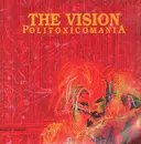 LP - The Vision - Politoxicomania
